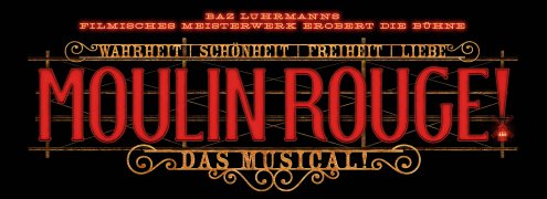 Moulin Rouge! Das Musical